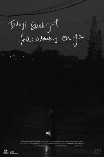 Today's Sunlight Falls Weakly on You