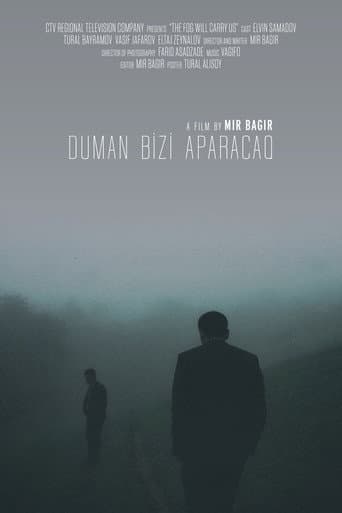 Duman bizi aparacaq
