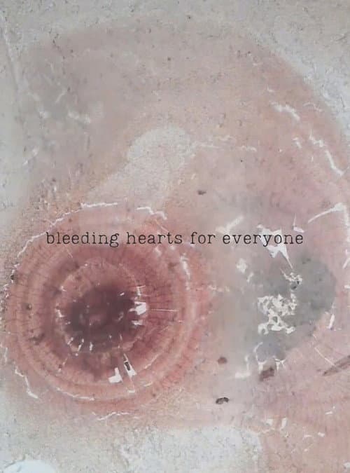 bleeding hearts for everyone