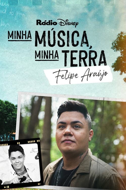 Mi música, mi tierra: Felipe Araújo