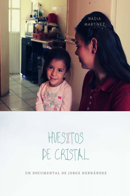 Huesitos De Cristal