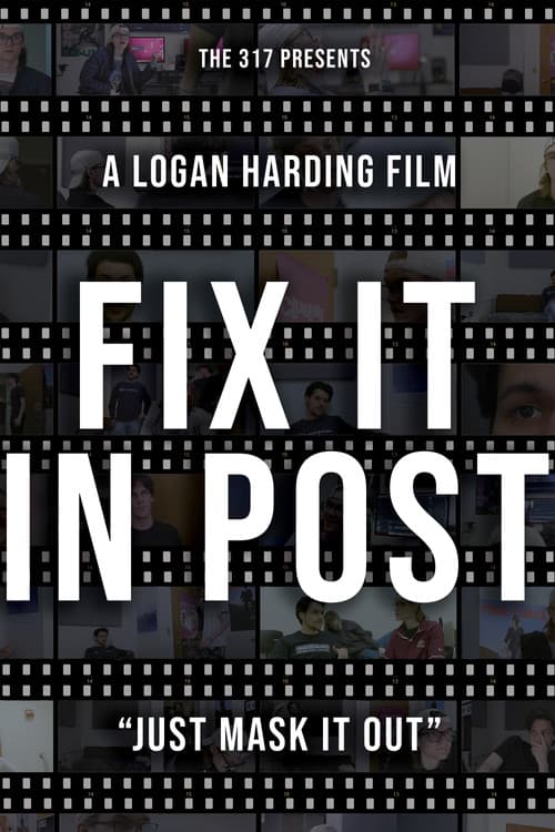 Fix It In Post
