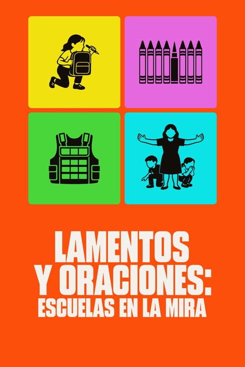 Lamentos y oraciones: Escuelas en la mira