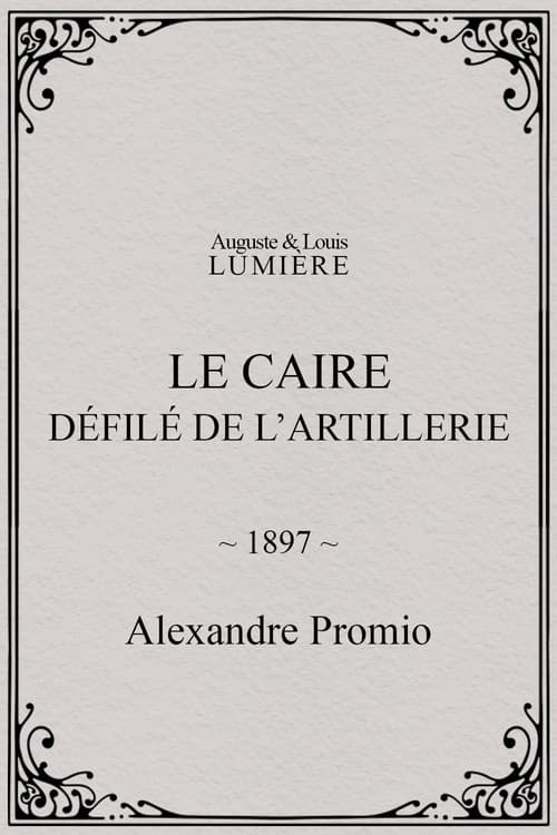Le Caire, défilé de l’artillerie