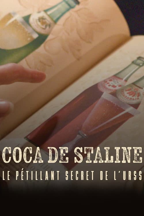 Stalins Cola - Das süßeste Geheimnis der Sowjetunion