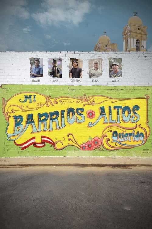 Mi Barrios Altos Querido