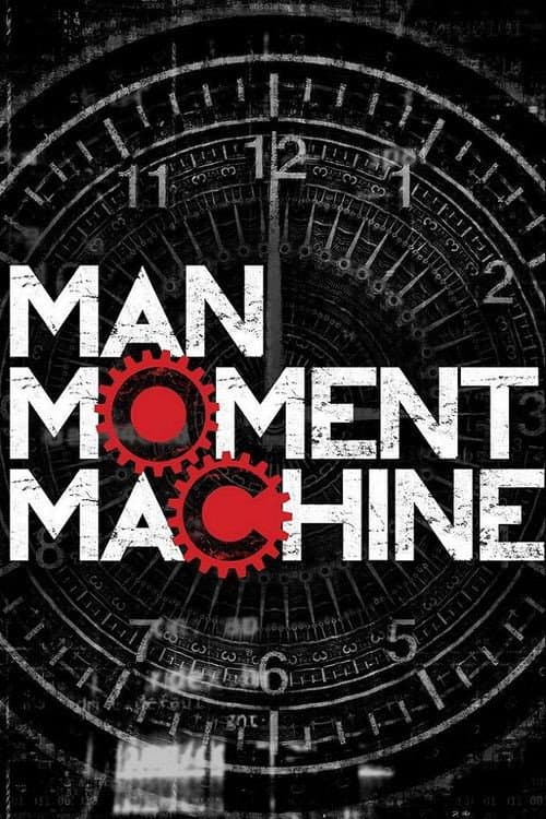 El hombre, el momento y la máquina