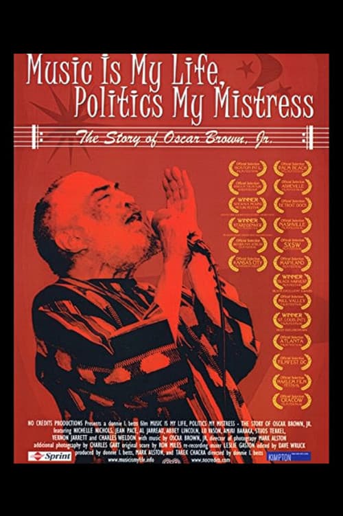 Music Is My Life, Politics My Mistress: The Story of Oscar Brown Jr.