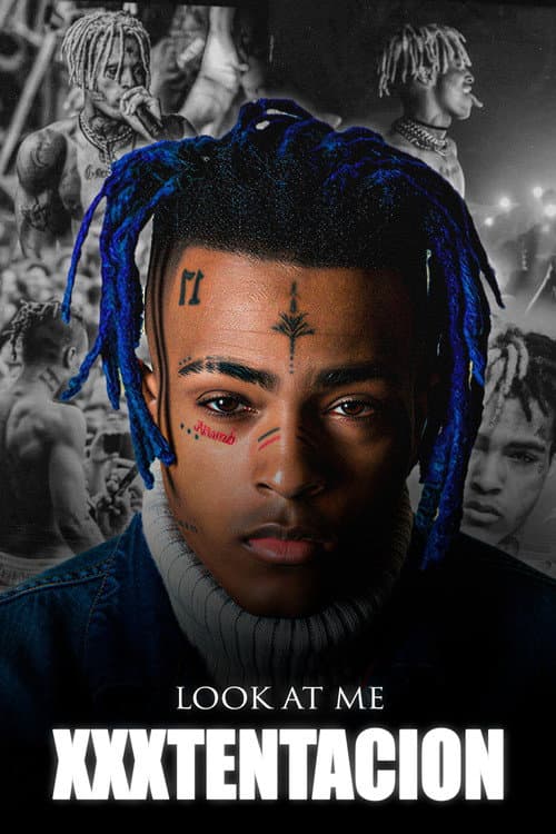 Look at Me: XXXTENTACION