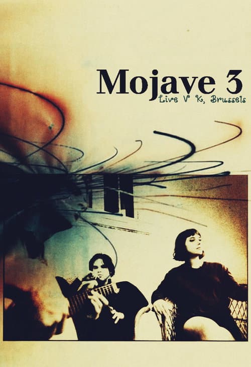 Mojave 3: Live V.K, Brussels