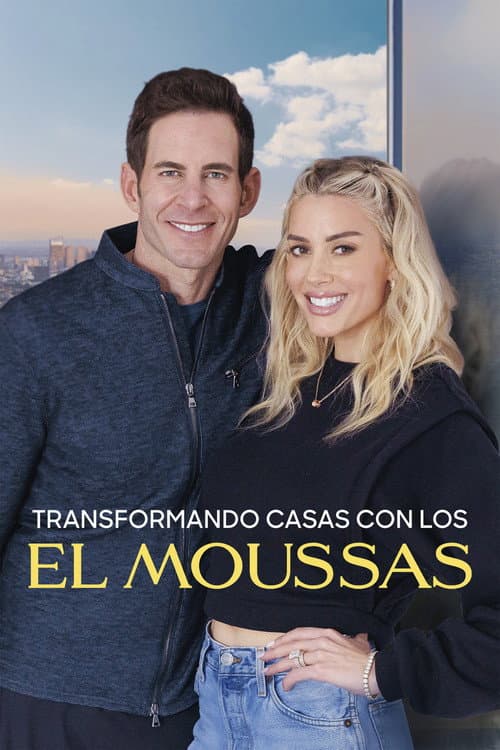 Transformando casas con los El Moussa