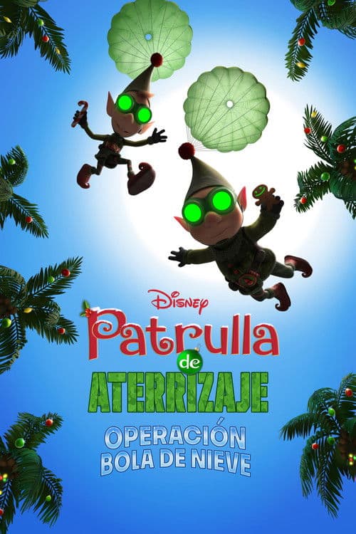 Patrulla de aterrizaje: Operación bola de nieve