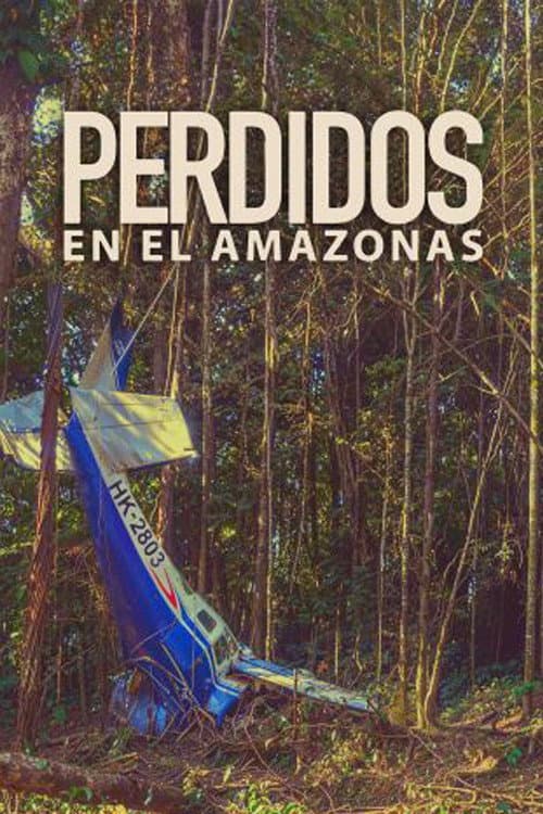 Perdidos en el Amazonas: El Rescate Que Conmocionó al Mundo