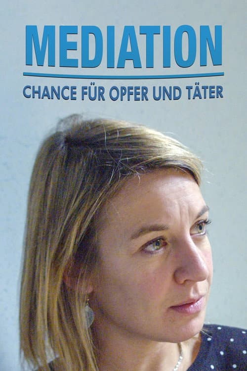 Mediation – Chance für Opfer und Täter