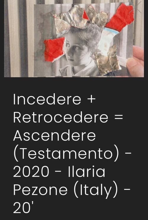 Incedere + Retrocedere = Ascendere (Testamento)