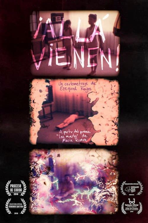 ¡Allá vienen!