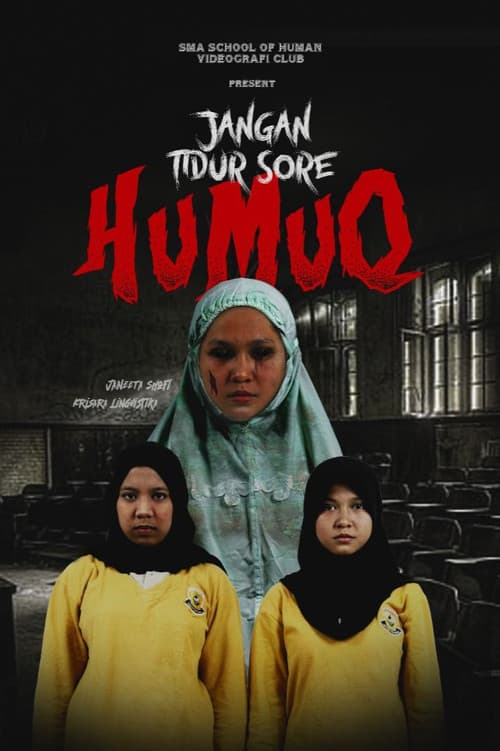 Humuq: Jangan Tidur Sore