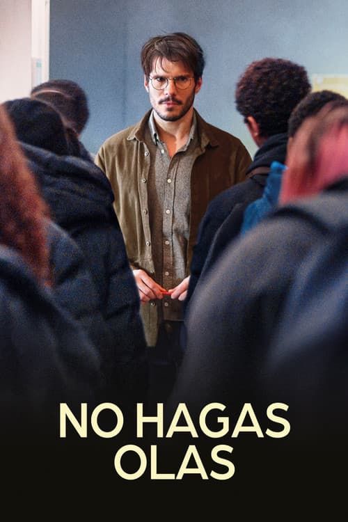 No hagas olas