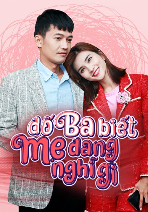 Đố Ba Biết Mẹ Đang Nghĩ Gì