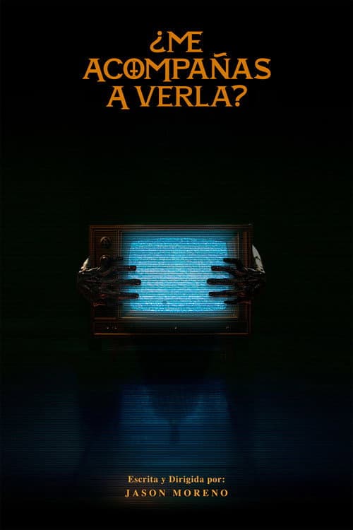 Me acompañas a verla?