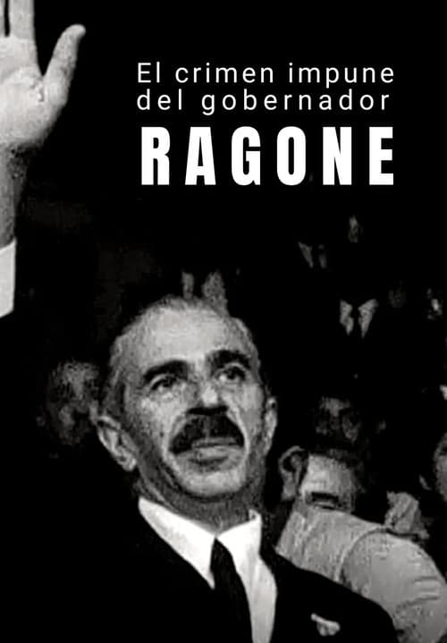 El crimen impune del gobernador Ragone