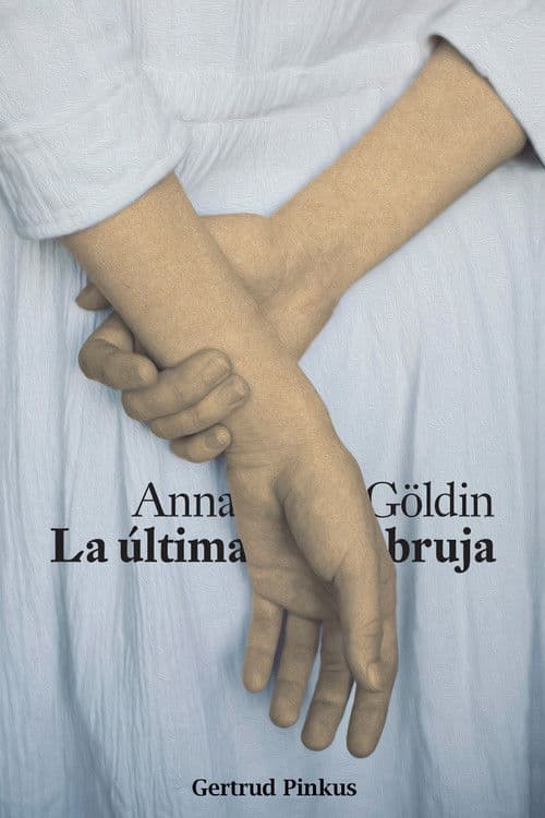 Anna Göldin, letzte Hexe