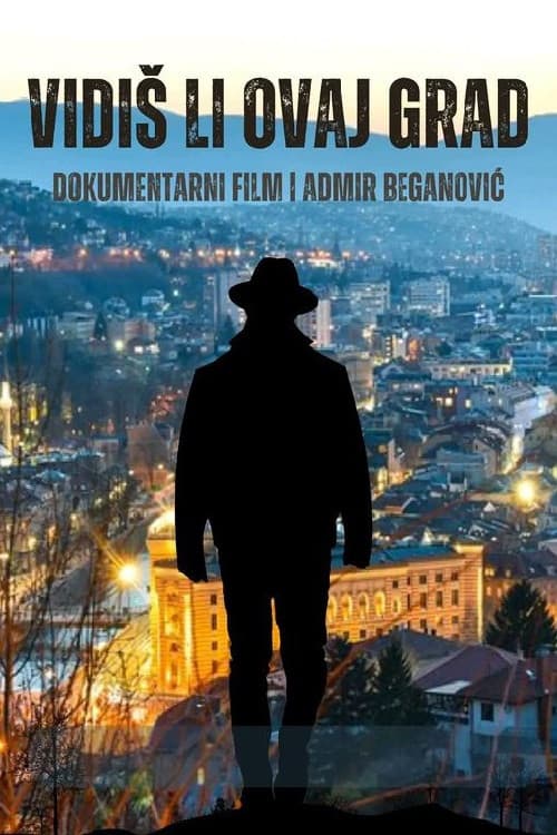 Vidiš li ovaj grad...