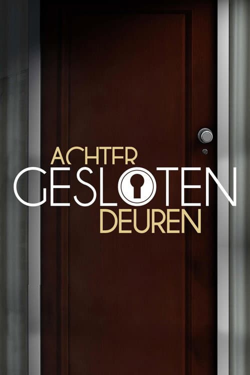 Achter Gesloten Deuren