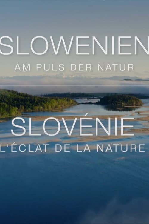 Slowenien - Am Puls der Wildnis