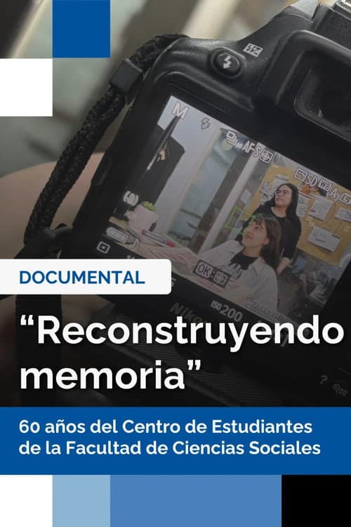 RECONSTRUYENDO MEMORIA: La historia del Centro de Estudiantes de la FACSO UNSJ