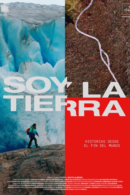 Soy la Tierra. Historias desde el fin del mundo