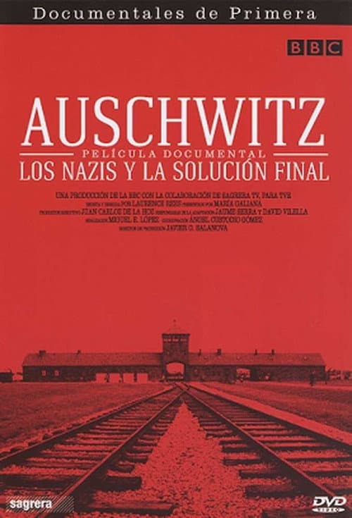 Auschwitz: The Nazis and the Final Solution