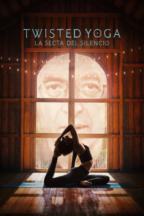 Twisted Yoga: La secta del silencio