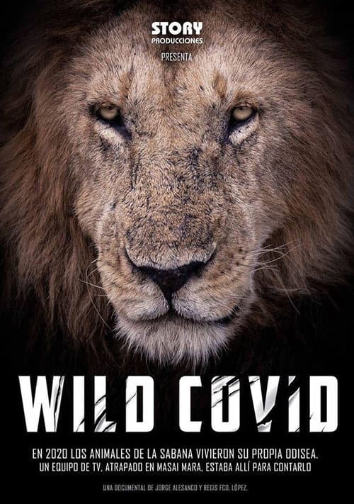 Wild Covid, pandemia salvaje
