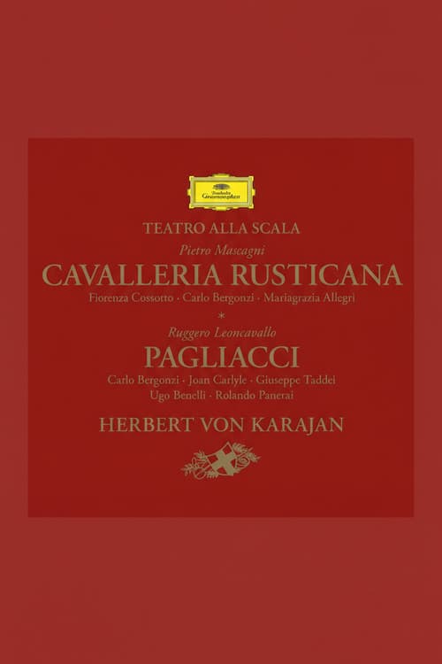 Mascagni: Cavalleria rusticana & Leoncavallo: Pagliacci