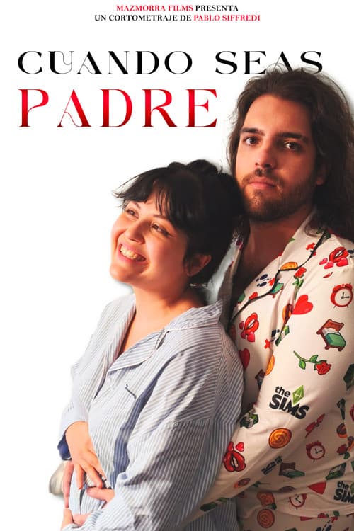 Cuando Seas Padre