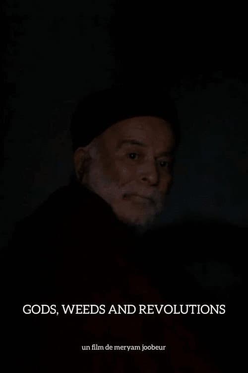 Gods, Weeds and Revolutions