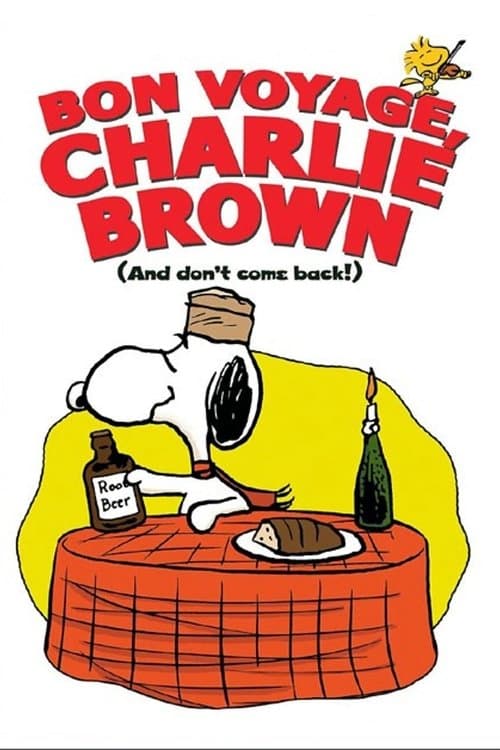 ¡Buen viaje, Charlie Brown, y no vuelvas!