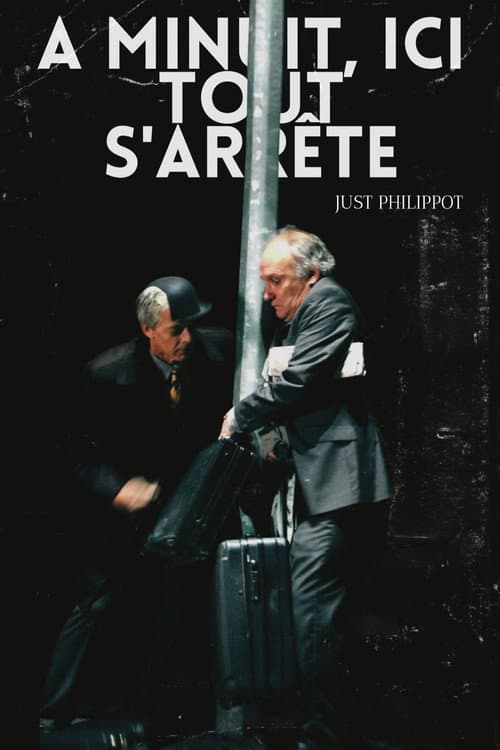 À minuit, ici tout s'arrête