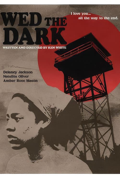 Wed the Dark