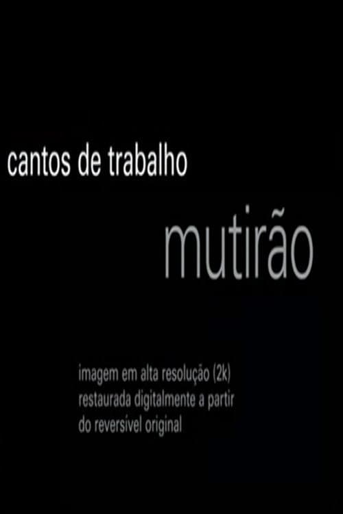 Cantos de Trabalho - Mutirão