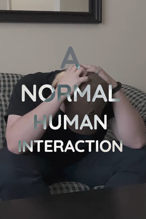 A Normal Human Interaction