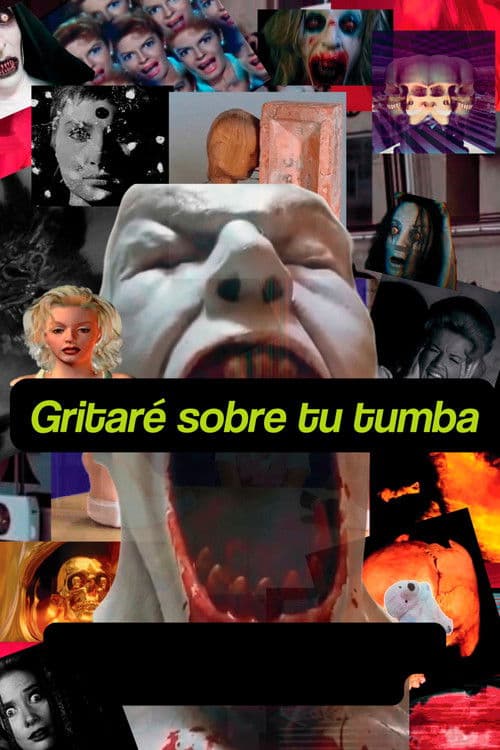 Gritaré sobre tu tumba