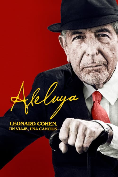Hallelujah: Leonard Cohen, un viaje, una canción
