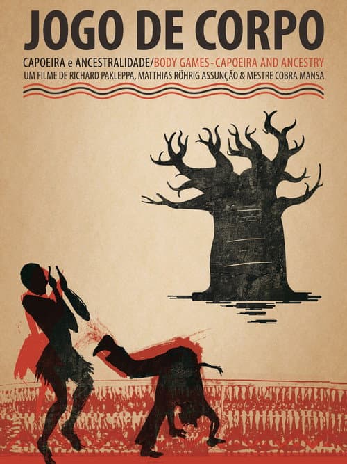Jogo de Corpo. Capoeira e Ancestralidade