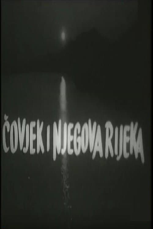 Čovjek i njegova rijeka