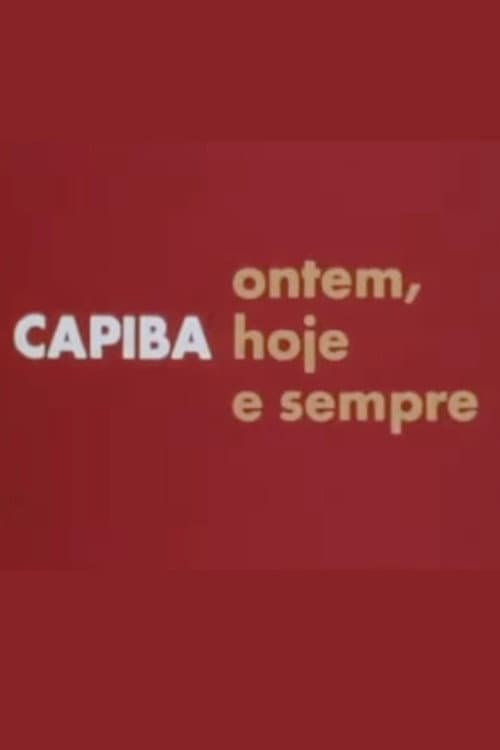 Capiba Ontem, Hoje e Sempre