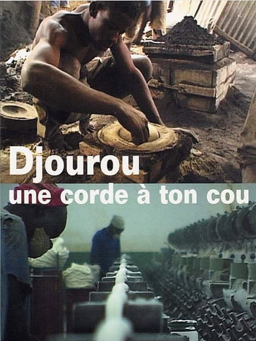 Djourou, une corde à ton cou