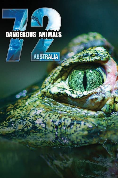 72 Animales Peligrosos: Australia