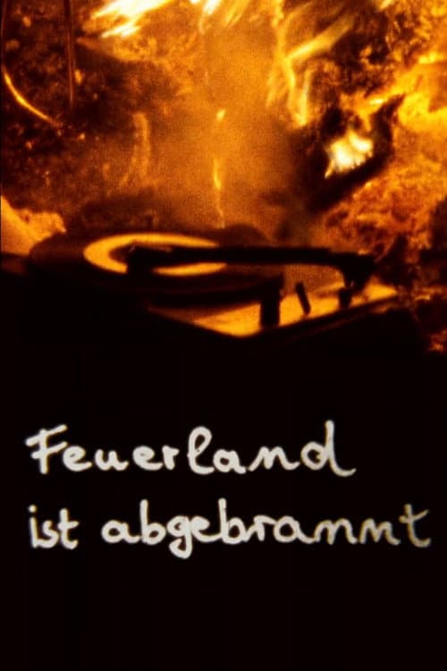 Feuerland ist abgebrannt